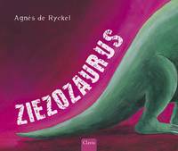 Agnès de Ryckel Ziezozaurus